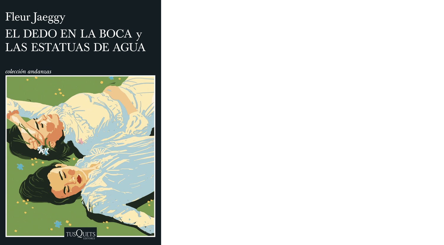 El dedo en la boca y Las estatuas de agua.jpg